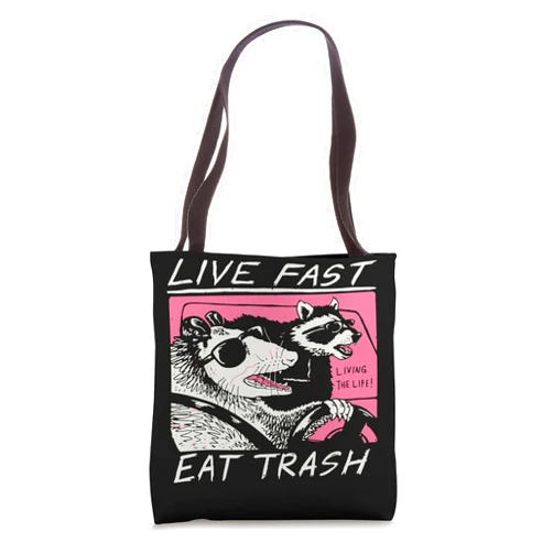 Eat Trash Hail Satan Live Fast Eat Trash And Get Hit By A Car Sunset Tote Bag