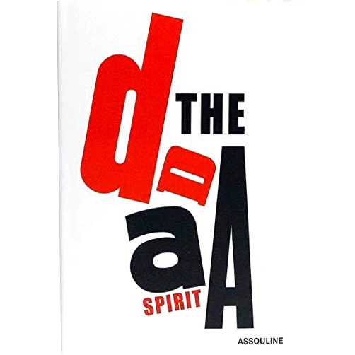 Emmanuelle De L'Ecotais The Dada Spirit (Memoire)