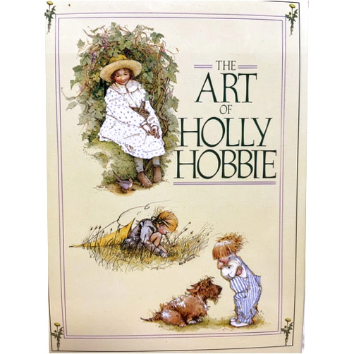Holly Hobbie The Art of Holly Hobbie
