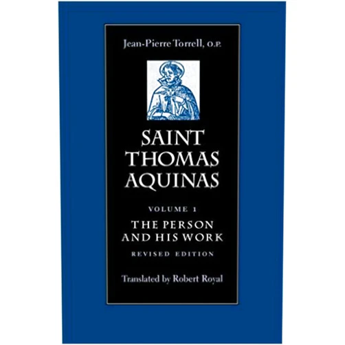 By Jean-Pierre Torrell (Author), Robert Royal (Translator) Saint Thomas Aquinas, Vol. 1. The Person and His Work