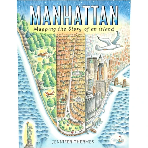 Jennifer Thermes Manhattan: Mapping the Story of an Island