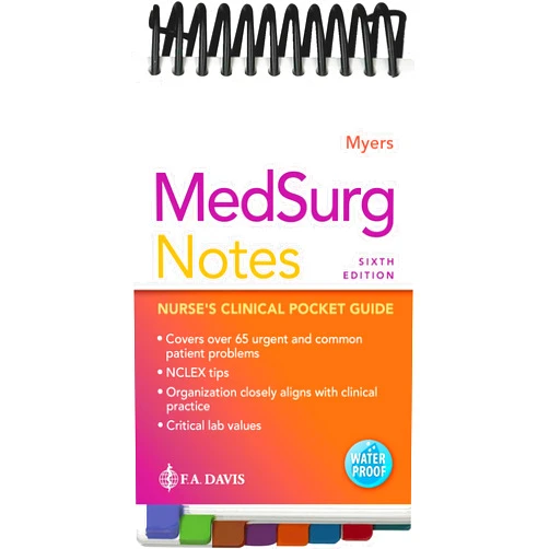 By Ehren Myers RN BSN (Author) MedSurg Notes: Nurse's Clinical Pocket Guide