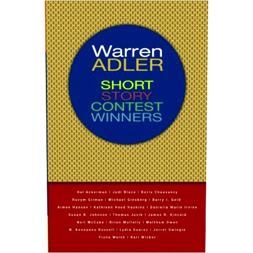 Stonehouse Press,Warren Adler Warren Adler Short Story Contest Winners