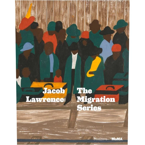 Leah Dickerman,Elsa Smithgall,Jacob Lawrence,Elizabeth Alexander,Rita Dove,Nikky Finney,Terrance Hayes,Tyehimba Jess,Yusef Komunyakaa,Patricia Jones,Natasha Trethewey,Lyrae Van Clief-Stefanon,Crystal Williams,Kevin Young Jacob Lawrence: The Migration Series
