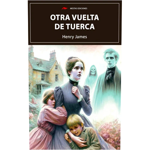 Henry James,Marta Reyes Seco Otra vuelta de tuerca