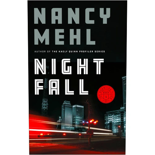 Nancy Mehl Night Fall: (Christian FBI Profiler Thriller Series with Mystery and Romance) (The Quantico Files)