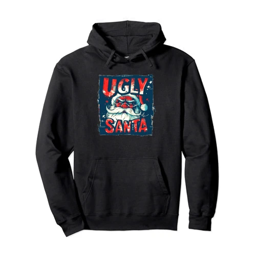 Santa Claus Costume Funny bad looking Santa Claus for funny ugly Christmas Eve Pullover Hoodie