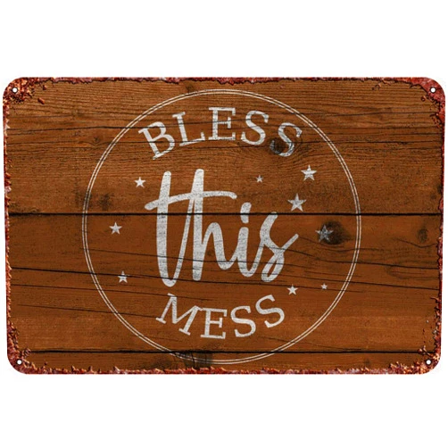 FYELVO Bless this Mess Text art poster metal tin logo, retro metal logo, art poster iron logo, bar, garage, cafe, bar Dominic wall decoration 8x 12 inches