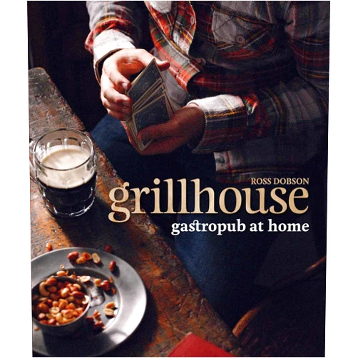 By Ross Dobson (Author) Format: Kindle Edition Grillhouse: Gastropub at Home