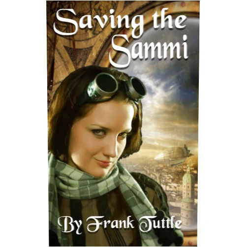 By Frank Tuttle (Author) Format: Kindle Edition Saving the Sammi