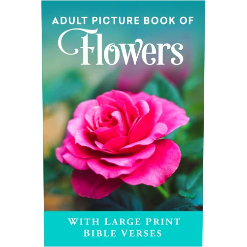 Spring Lane Press Adult Picture Book of Flowers: With Large Print Bible Verses (Christian Books for Seniors with Dementia)