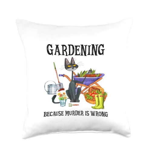 Gardener Gifts for Gardener Co. Grumpy Black Cat Gardener Gardening Because Murder Is Wrong Throw Pillow