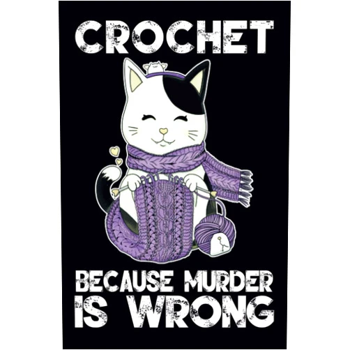 Paulo Bertha Vintage Crochet Because Murder is Wrong Funny White and Black Cat & yarn for womens: A Crochet Journal Notebook for Crochet Projects To Keep Tracking ... Designs 100 College Ruled Pages 6x9 Inches