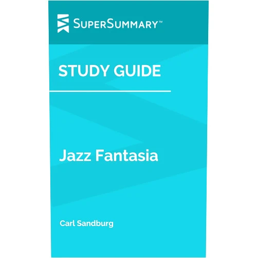 By SuperSummary (Author) Format: Kindle Edition Study Guide: Jazz Fantasia by Carl Sandburg (SuperSummary)