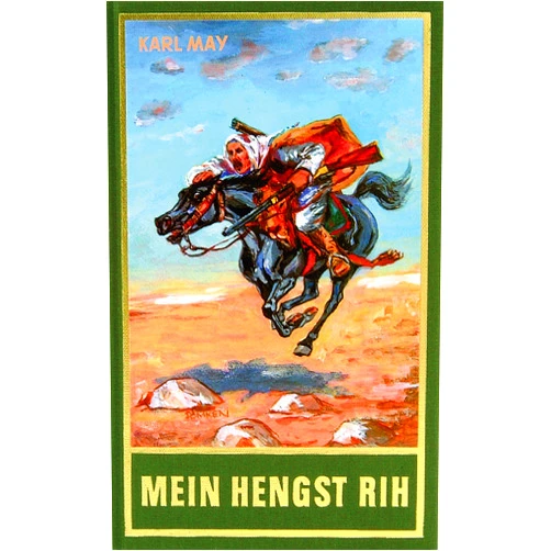 German Edition by Karl May (Author), Carl-Heinz Dömken (Author), Lother Schmid (Editor), Bernhard Schmid (Editor) & 1 more Format: Kindle Edition Mein Hengst Rih: Aus Karl Mays Reiseerzählungen (Karl May Sonderband) (German Edition)