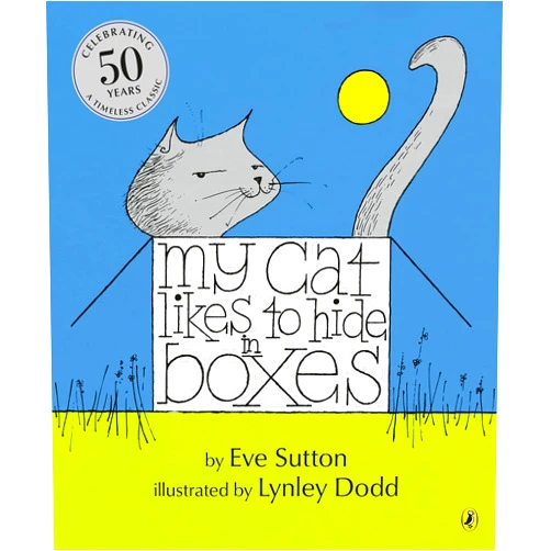 By Eve Sutton (Author) My Cat Likes to Hide In Boxes