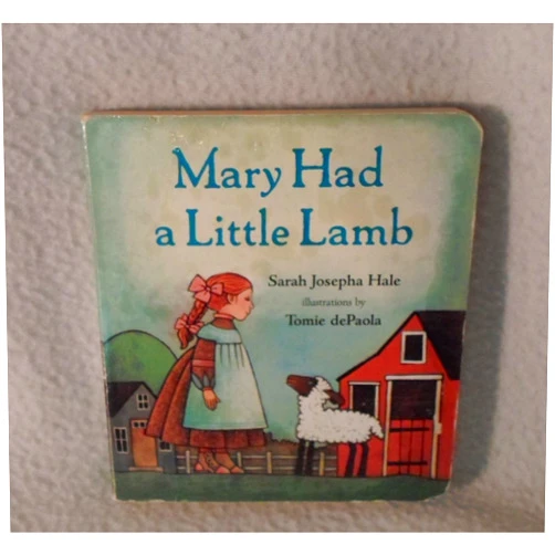 By sarah josepha hale (Author), Tomie dePaola (Illustrator) Mary Had a Little Lamb