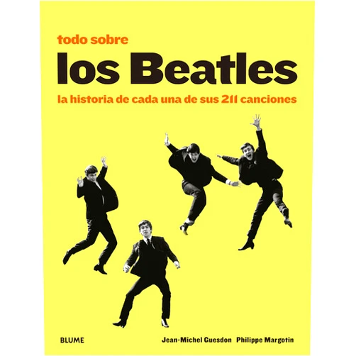 Spanish Edition by Jean-Michel Guesdon (Author), Teresa Jarrín Rodríguez (Translator) Format: Kindle Edition Todo sobre los Beatles: La historia de cada una de sus 211 canciones (Spanish Edition)