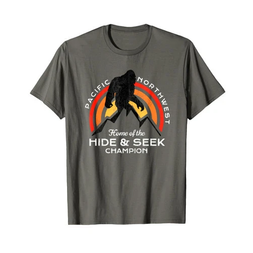 Bigfoot Hide and Seek Champion of the PNW Shirt Bigfoot Hide and Seek Champ of the Pacific Northwest tShirt T-Shirt