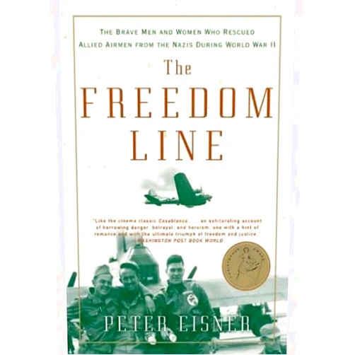 By Peter Eisner (Author) [( Freedom Line )] [by: Peter Eisner] [Aug-2005]