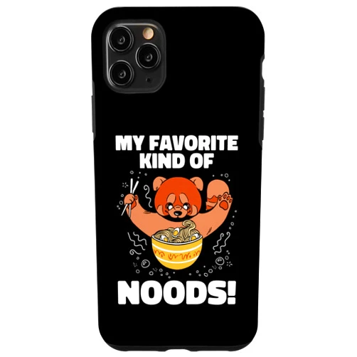 My Favorite Kind Of Noods iPhone 11 Pro Max Cute Red Panda Eating Ramen Noodle Japanese Food Case