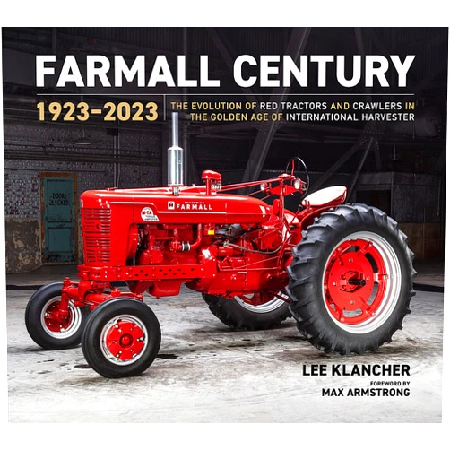 Lee Klancher,Max Armstrong,Kenneth Updike,Guy Fay Farmall Century 1923-2023 (Red Tractors, 4)