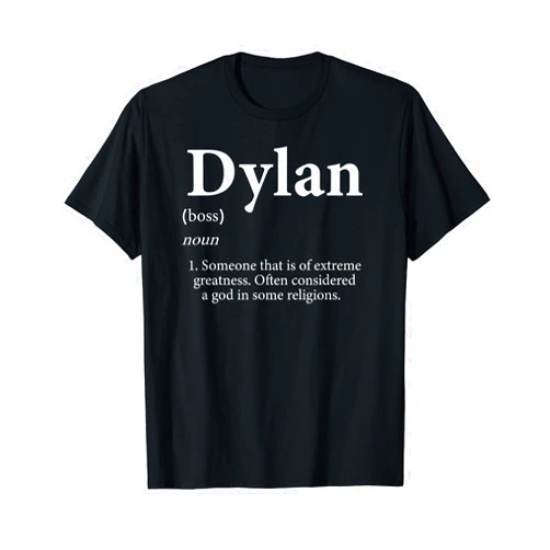 Dylan Defined - Personalized Costume Gift Dylan Definition - Cute Personalised Name Costume For Dylan T-Shirt