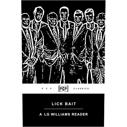 LG Williams Lick Bait: A LG Williams Reader