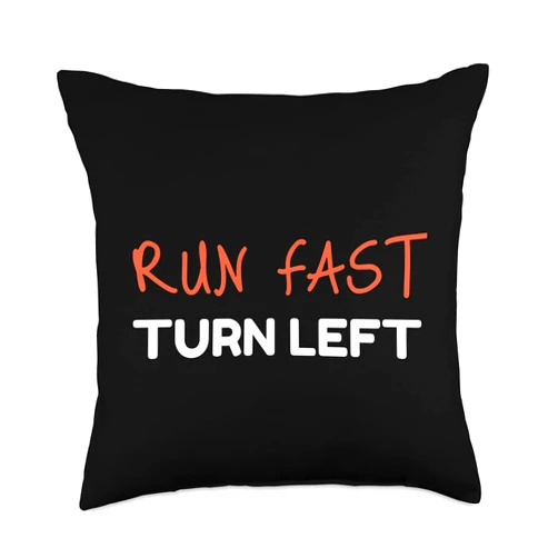 PeeKay Apparel - Sports Run Fast Turn Left-Funny Track Runner Motivational Fitness Throw Pillow, 18x18, Multicolor