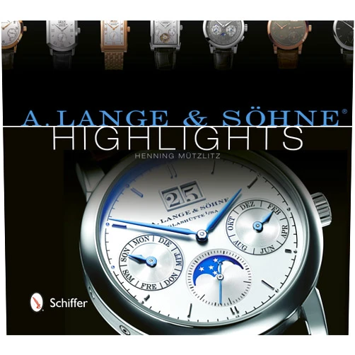 Henning Mutzlitz A. Lange & Sohne Highlights