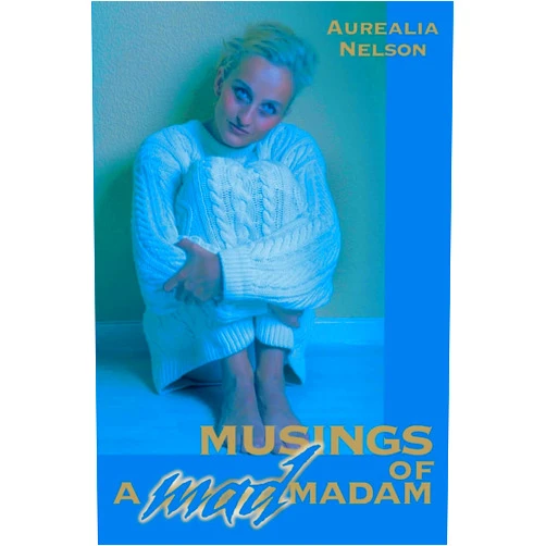 Sundari Prasad Musings of a Mad Madam