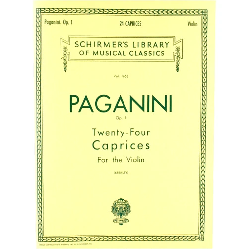 H Berkley,Niccolo Paganini 24 Caprices, Op. 1: Schirmer Library of Classics Volume 1663 Violin Solo (Schirmer's Library of Musical Classics)