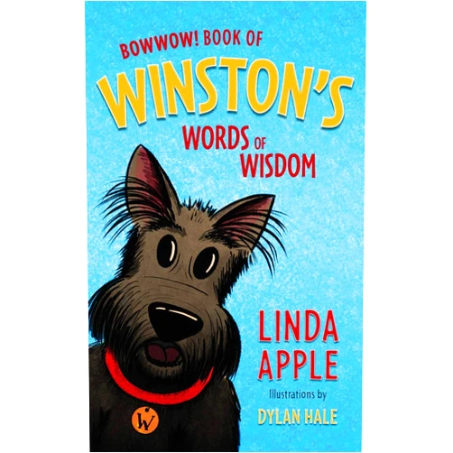 By Linda C Apple (Author), Dylan Hale (Illustrator), Winston W Apple (Narrator) & 0 more Bowwow!: Book of Winston's Words of Wisdom (Winston's Wisdom)