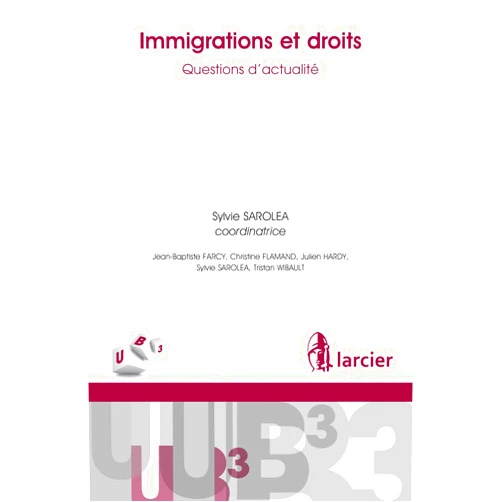 French Edition by Jean-Baptiste Farcy (Author), Christine Flamand (Author), Julien Hardy (Author), Tristan Wibault (Author), Sylvie Saroléa (Co-editor) & 1 more Immigration et droits : questions d'actualité
