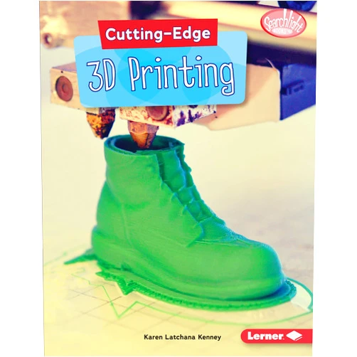 By Karen Latchana Kenney (Author) Format: Kindle Edition Cutting-Edge 3D Printing (Searchlight Books ™ — Cutting-Edge STEM)