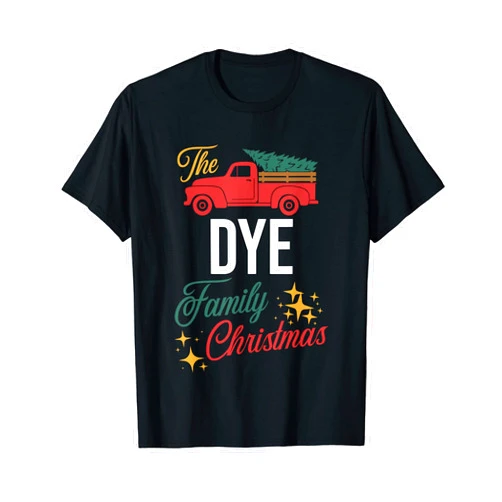 Matching Christmas Pajamas Family Surname PJ Gifts The Dye Family Christmas Matching Pajamas Group Gift T-Shirt