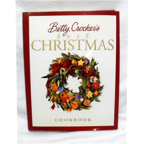 Betty Crocker Editors,Betty Crocker Betty Crocker's Best Christmas Cookbook