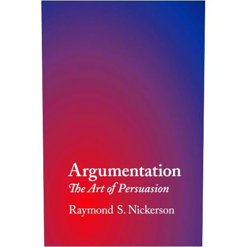 By Raymond S. Nickerson (Author) Argumentation