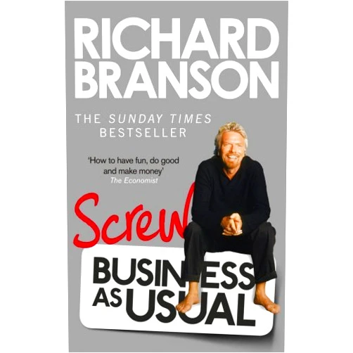 By aa (Author) Screw Business as Usual by Sir Richard Branson (2013-04-04)