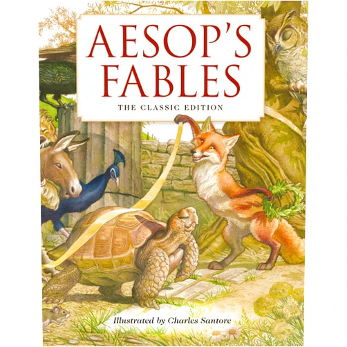 By Aesop (Author), Charles Santore (Illustrator) Aesop's Fables Hardcover: The Classic Edition by acclaimed illustrator, Charles Santore (Bedtime Stories With Moral Lessons) (Charles Santore Children's Classics)