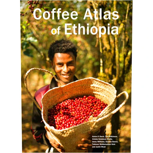 By Aaron Davis (Author), Zeleke Kebebew Challa (Author), Jenny Williams (Author), Susana Baena (Author), Tadesse Woldemariam Gole (Author), Justin Moat (Author) & 2 more Coffee Atlas of Ethiopia