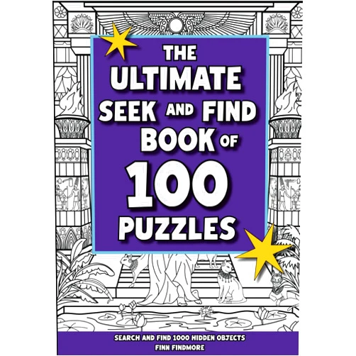 Finn Findmore,César Lista The Ultimate Seek & Find Book of 100 Puzzles: Search and Find 1000 Hidden Objects