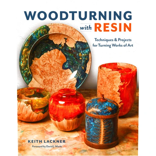 By Keith Lackner (Author) Woodturning with Resin: Techniques & Projects for Turning Works of Art