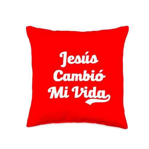 Jesus Cambio Mi Vida Mexican Church Español Gospel Jesus Cambio Mi Vida Spanish Christian Hispanic God Believer Throw Pillow, 16x16, Multicolor