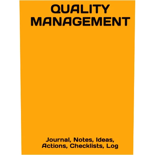 By Just Visualize It (Author), The Quality Guy (Editor) QUALITY MANAGEMENT: Hardcover Journal .,,,. Notes, Ideas, Actions, Checklists, Log (Quality Management, Continuous Improvement, ISO, TS, Six Sigma, Lean Journals and Notebooks)