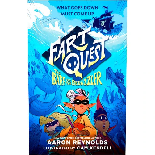 By Aaron Reynolds (Author) Fart Quest: The Barf of the Bedazzler (Fart Quest, 2)