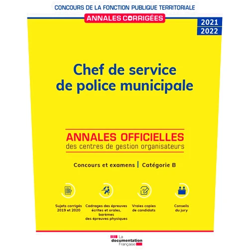 Centre Interdépartemental de gestion de la petite couronne de la région Ile de France (CIGPC) Chef de service de police municipale 2021 2022: Concours et examens Catégorie B