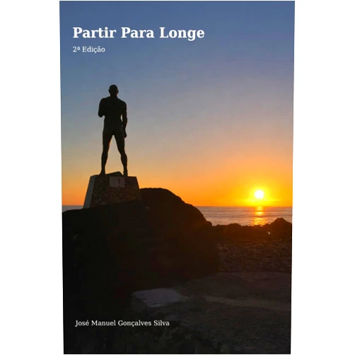 José Manuel Gonçalves Silva Partir Para Longe (Portuguese Edition)