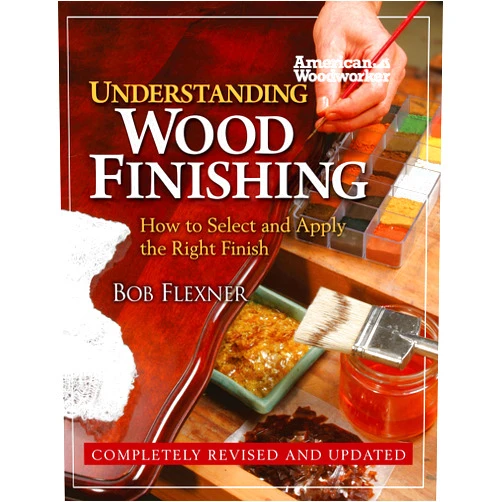 By Bob Flexner (Author) Understanding Wood Finishing: How to Select and Apply the Right Finish (Fox Chapel Publishing) Practical & Comprehensive with Over 300 Color Photos and 40 Reference Tables & Troubleshooting Guides