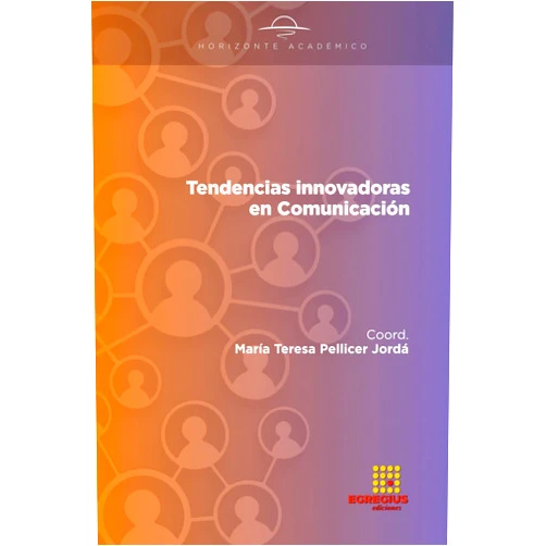María Teresa Pellicer Jordá Tendencias innovadoras en comunicación (Spanish Edition)